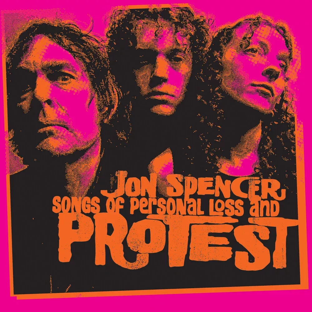 Jon Spencer - Songs Of Personal Loss & Protest [LP]