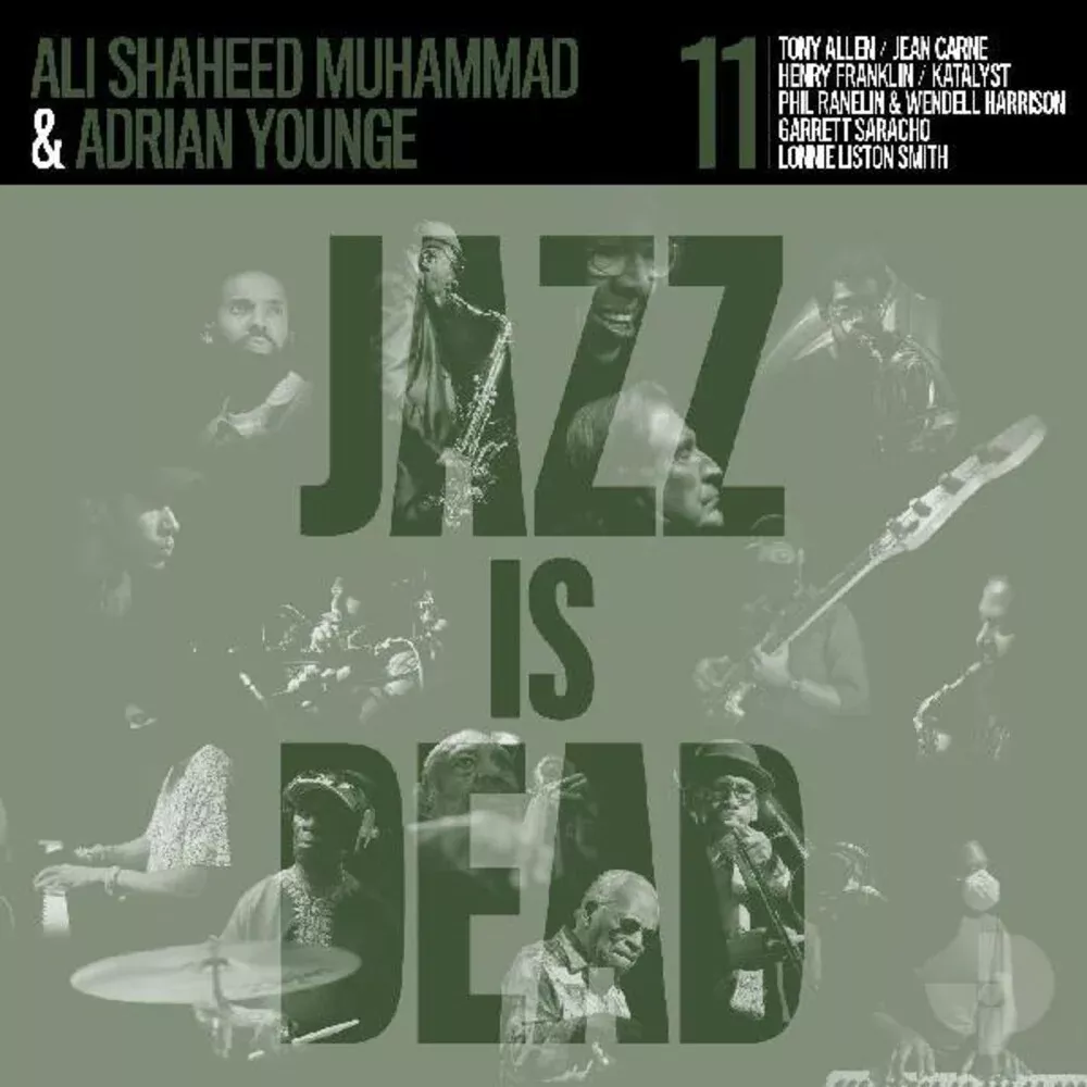 Younge, Adrian / Muhammad, Ali Shaheed - Jazz Is Dead 011 [LP]